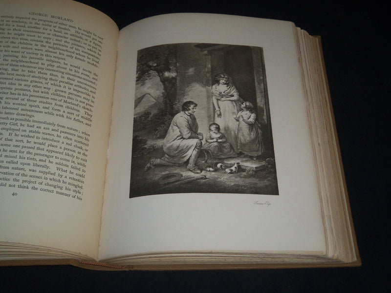 1904 THE LIFE OF GEORGE MORLAND VOLUME BY GEORGE DAWE - NICE ILLUSTRATIONS- Z 42