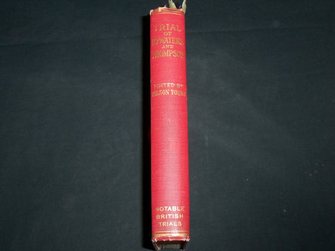 1951 TRIAL OF FREDERICK BY WATERS AND EDITH THOMPSON BOOK BY YOUNG - KD 6667
