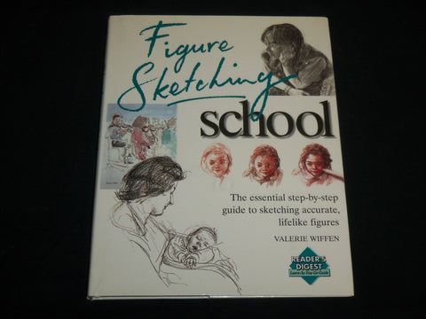 1997 FIGURE SKETCHING SCHOOL HARDCOVER BOOK BY VALERIE WIFFEN - I 2000