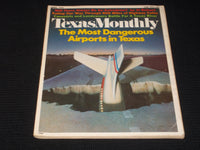 1975 APRIL TEXAS MONTHLY MAGAZINE - MOST DANGEROUS AIRPORTS FRONT COVER - E 7623