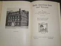 1935 EARLY AMERICAN INNS AND TAVERNS BOOK BY ELISE LATHEROP - PHOTOS - KD 80R