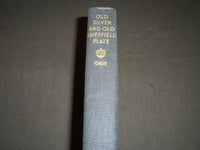 1947 OLD SILVER AND OLD SHEFFIELD PLATE BY HOWARD PITCHER OKIE BOOK - KD 56
