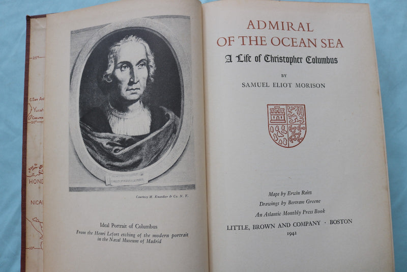 1942 ADMIRAL OF THE OCEAN SEA, A LIFE OF COLUMBUS HARDCOVER BY MORISON - KD 9662