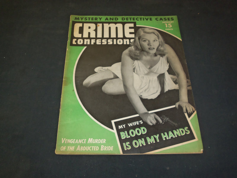 1942 JANUARY CRIME CONFESSIONS MAGAZINE- MY WIFE'S BLOOD IS ON MY HANDS -SP 8154