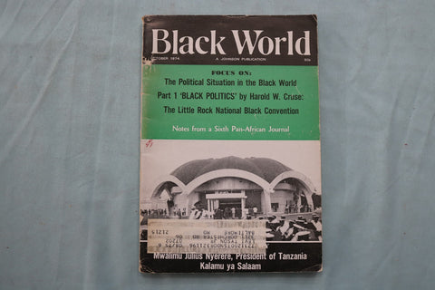 1974 OCTOBER BLACK WORLD MAGAZINE - MWALIMU JULIUS NYERERE - TANZANIA - K 3366