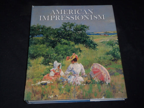 1984 AMERICAN IMPRESSIONISM HARDCOVER BOOK BY WILLIAM H. GERDTS - D 34