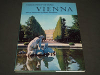 1966 FAMOUS CITIES OF THE WORLD VIENNA BOOK - 2ND IMPRESSION - I 389