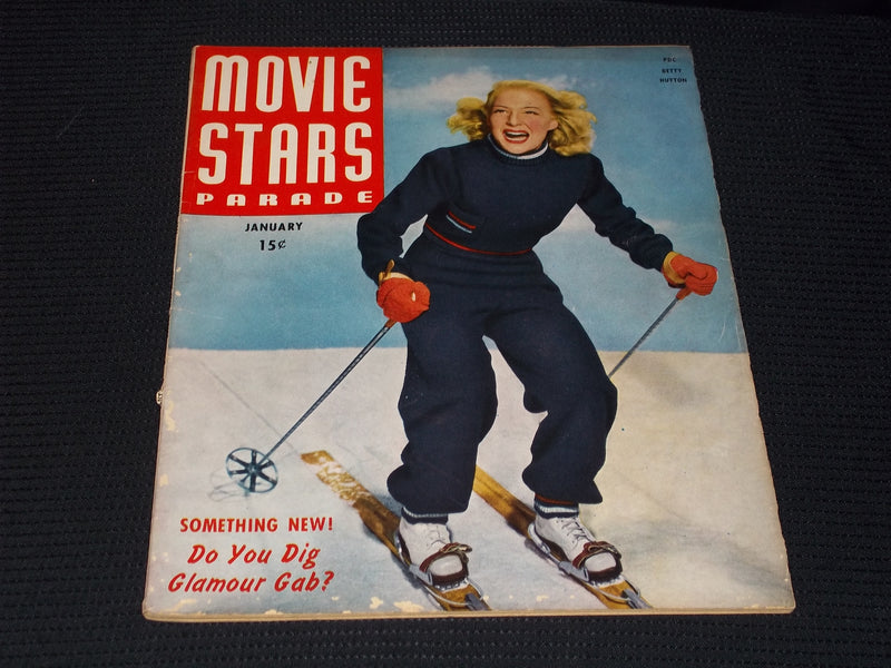1946 JANUARY MOVIE STARS PARADE MAGAZINE - BETTY HUTTON COVER - E 13874