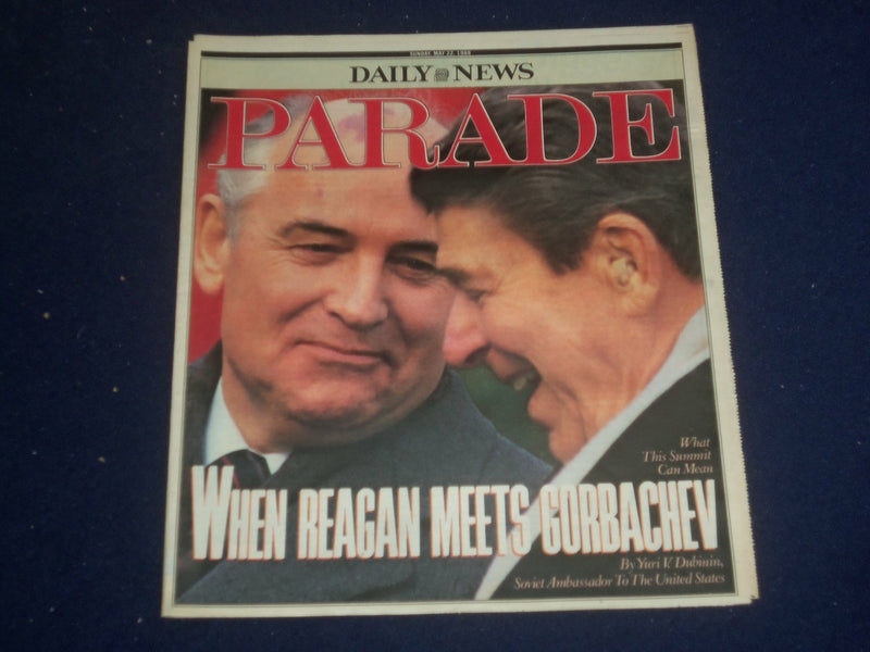 1988 MAY 22 NEW YORK DAILY NEWS PARADE MAGAZINE- REAGAN MEETS GORBACHEV- ST 6431