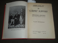 1945 DIPLOMAT IN CARPET SLIPPERS BY JAY MONAGHAN BOOK- FIRST EDITION - KD 4423