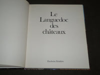 1976 LE LANGUEDOC DES CHATEAUX BY CLAUDE FAUCHEUX FRENCH BOOK - I 1608