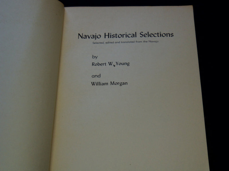 1954 NAVAJO HISTORICAL SELECTIONS BOOK BY YOUNG & MORGAN - J 7364