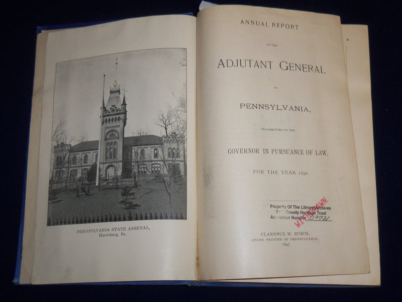 1897 ADJUTANT GENERAL OF PENNSYLVANIA REPORT HARDCOVER BOOK - MAP - KD 703A