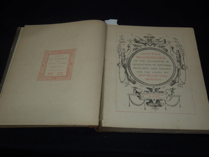 1870'S SCOTTISH WOODWORK XVI & XVII CENTURIES VOLUME #175 OF 250 - Z 229