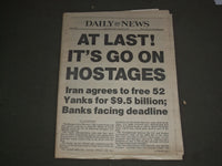 1981 JANUARY 16 NEW YORK DAILY NEWS - IRAN AGREES TO FREE 52 HOSTAGES - NP 3048
