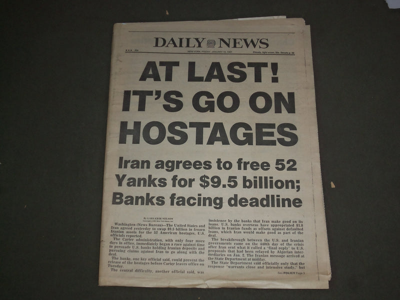1981 JANUARY 16 NEW YORK DAILY NEWS - IRAN AGREES TO FREE 52 HOSTAGES - NP 3048