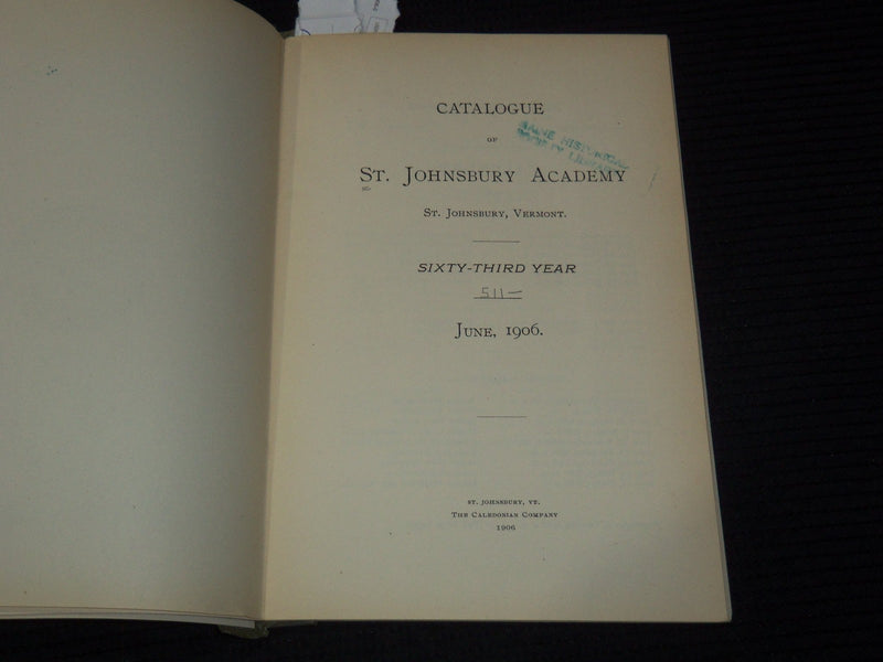 1906 ST. JOHNSBURY ACADEMY CATALOGUE - ST. JOHNSBURY, VERMONT - K 3109