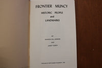 1976 FRONTIER MUNCY - HISTORICAL, PEOPLE, LANDMARKS - SOFTCOVER BOOK - K 3185
