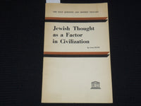1954 JEWISH THOUGHT AS A FACTOR IN CIVILIZATION BOOK BY LEON ROTH - J 9576