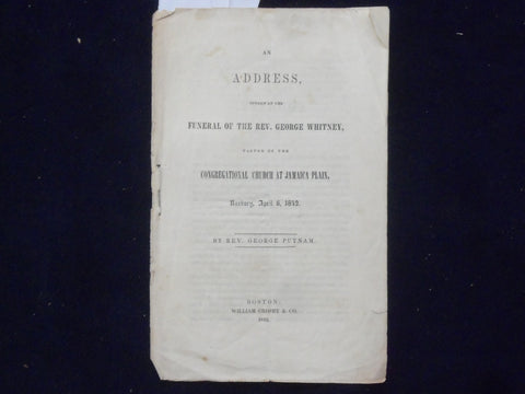 1842 REV. GEORGE WHITNEY FUNERAL ADDRESS SOFTCOVER BOOKLET - ROXBURY, MA - K 231