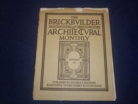 1907 JANUARY THE BRICKBUILDER MAGAZINE - AN ARCHITECTURAL MONTHLY - ST 528O