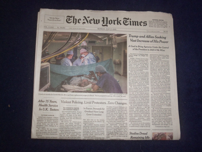 2023 JULY 17 NEW YORK TIMES -TRUMP AND ALLIES SEEKING VAST INCREASE OF HIS POWER