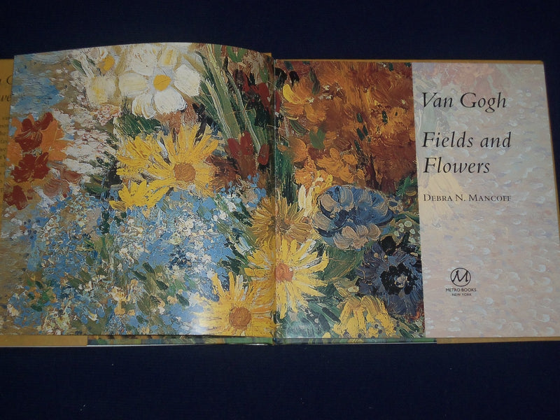 2008 VAN GOGH FIELDS AND FLOWERS HARDCOVER BOOK BY DEBRA N. MANCOFF - KD 2749