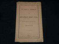1859 THE FUNERAL SERMON OF JONATHAN HORN, ESQ., BY J. B. DAVIS - J 6080