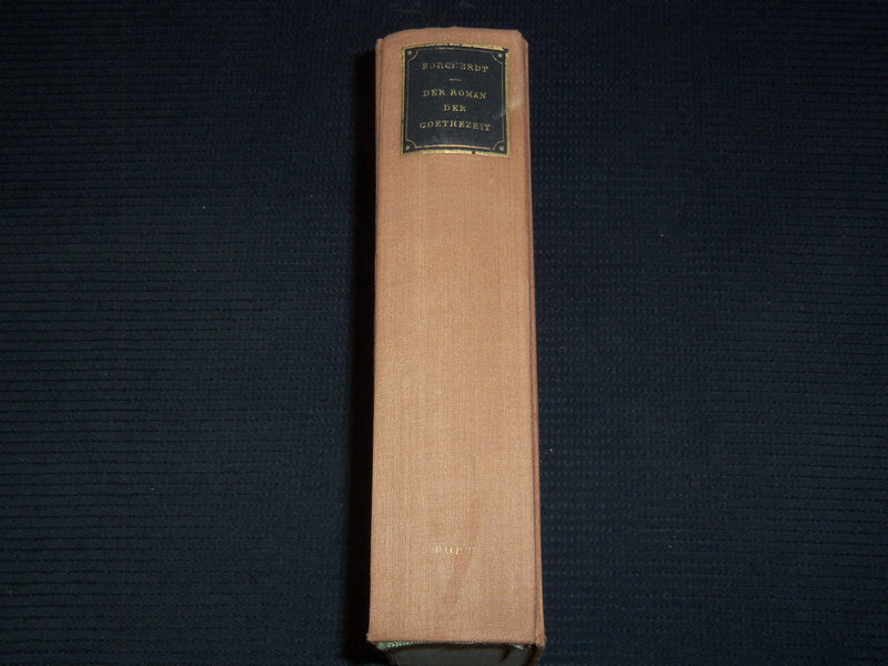 1949 DER ROMAN DER GOETHEZEIT BOOK BY HANS BORCHERDT - KD 7860