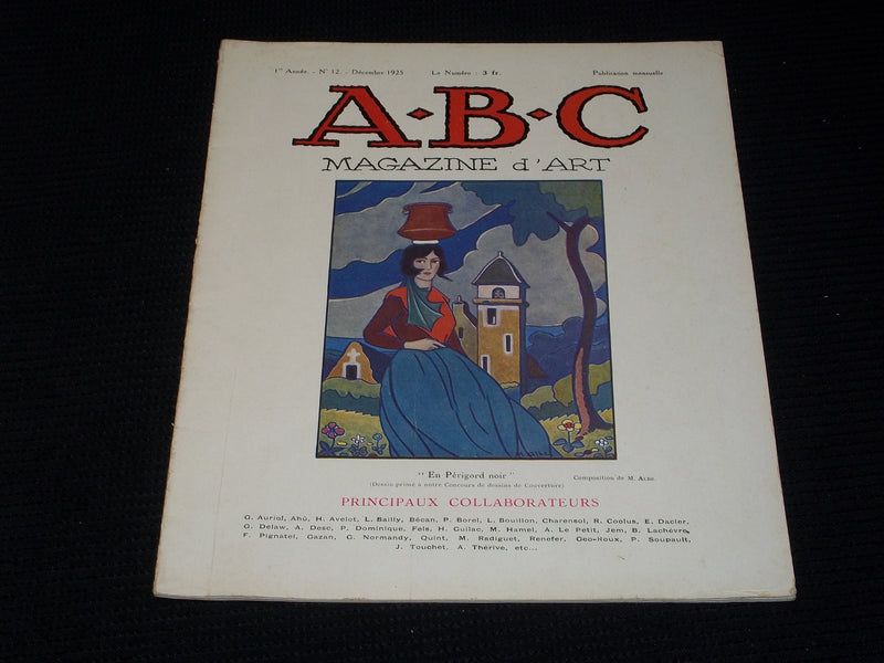 1925 DECEMBER A.B.C. MAGAZINE D'ART MAGAZINE - NICE FRENCH ART ISSUE - E 3417