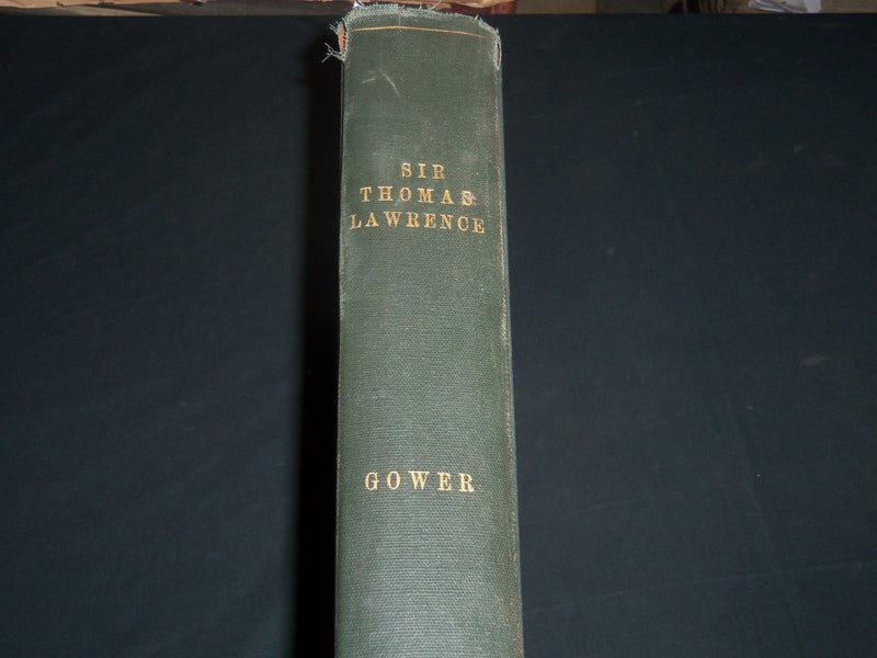 1900 SIR THOMAS LAWRENCE BY LORD RONALD SUTHERLAND GOWER LIMITED EDITION - Z 137