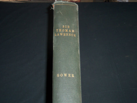 1900 SIR THOMAS LAWRENCE BY LORD RONALD SUTHERLAND GOWER LIMITED EDITION - Z 137