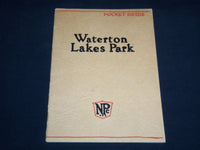 1930 WATERTON LAKES PARK POCKET GUIDE BOOK - NICE PHOTOS - J 8529