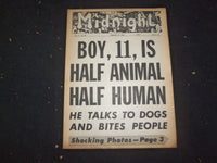 1966 FEBRUARY 21 MIDNIGHT NEWSPAPER - BOY IS HALF ANIMAL HALF HUMAN - NP 7359