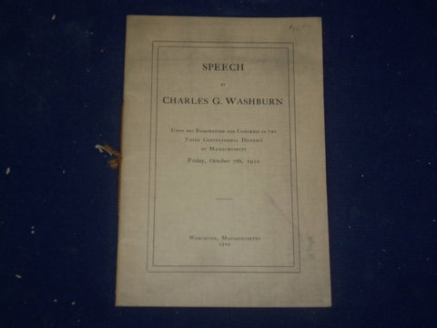 1910 SPEECH BY CHARLES G. WASHBURN - J 4450