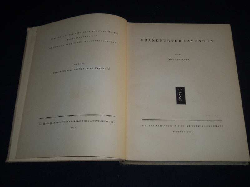 1935 FRANKFURTER FAYENCEN VOLUME BY ADOLF FEULNER - 80 PLATES - Z 118