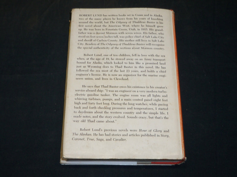 1957 THE ODYSSEY OF THADDEUS BAXTER HARDCOVER BOOK BY ROBERT LUND - KD 5884