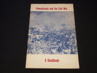 1961 PENNSYLVANIA AND THE CIVIL WAR HANDBOOK - SOFTCOVER - J 8055