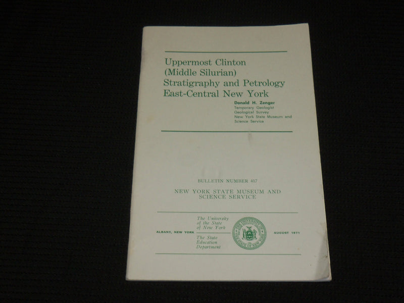 1971 UPPERMOST CLINTON STRATIGRAPHY AND PETROLOGY EAST CENTRAL NY BOOK - J 7050