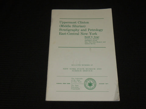 1971 UPPERMOST CLINTON STRATIGRAPHY AND PETROLOGY EAST CENTRAL NY BOOK - J 7050