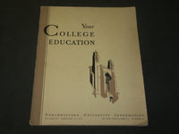 1935 FEBRUARY 25 NORTHWESTERN UNIVERSITY - YOUR COLLEGE EDUCATION - J 3586