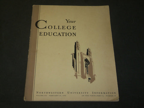 1935 FEBRUARY 25 NORTHWESTERN UNIVERSITY - YOUR COLLEGE EDUCATION - J 3586