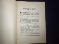 1931 DEVIL'S DUE HARDCOVER BOOK BY PHYLLIS BOTTOME - KD 9168