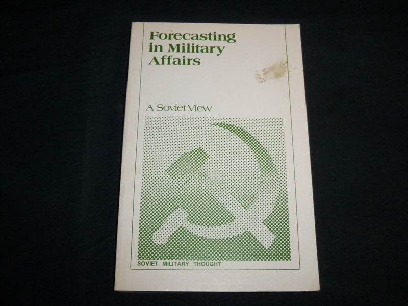 1975 FORECASTING IN MILITARY AFFAIRS A SOVIET VIEW SOFTCOVER BOOK - KD 6837