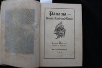 1912 PANAMA KANAL, LAND AND LEUTE HARDCOVER BOOK BY LOUIS WAGNER - KD 9462