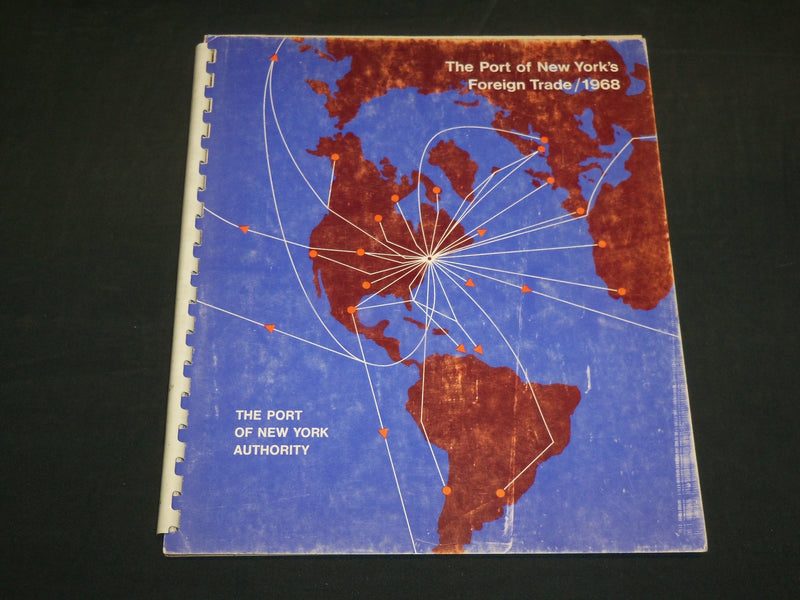 1968 THE PORT OF NEW YORK'S FOREIGN TRADE REPORT - SPIRAL BOUND - J 5942