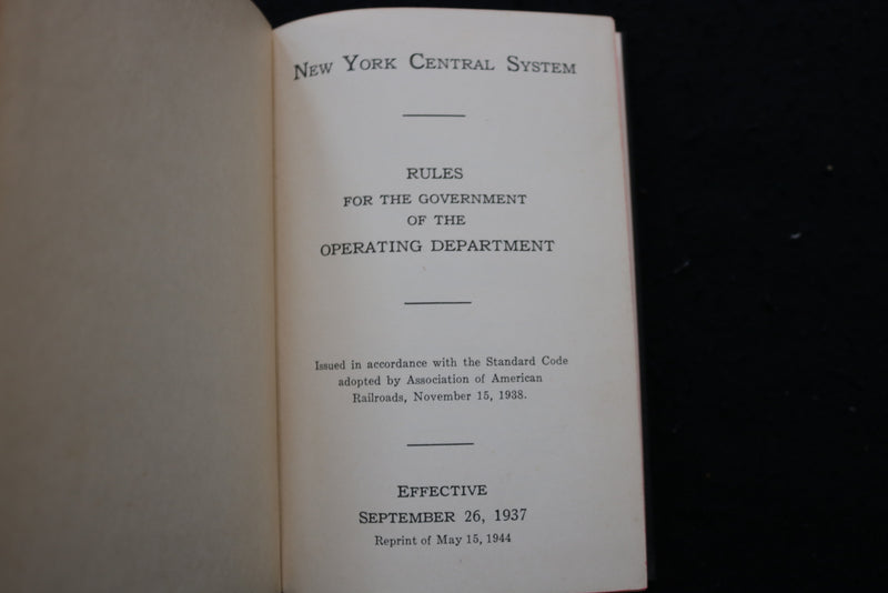 1944-1956 N.Y. CENTRAL SYSTEM RULES OF THE OPERATION DEPARTMENT-LOT OF 3- O 3679