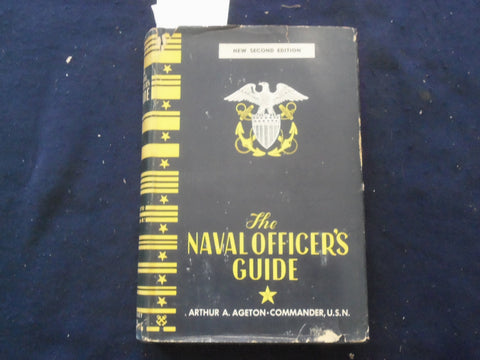 1944 THE NAVAL OFFICER'S GUIDE HARDCOVER BOOK BY ARTHUR A. AGETON - KD 8265