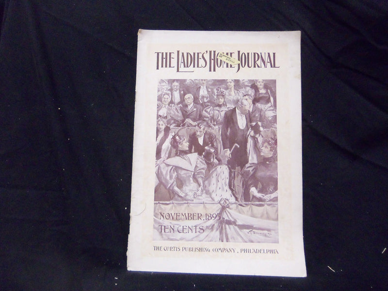 1895 NOVEMBER LADIES' HOME JOURNAL MAGAZINE - GREAT ILLUSTRATIONS & ADS -ST 1549