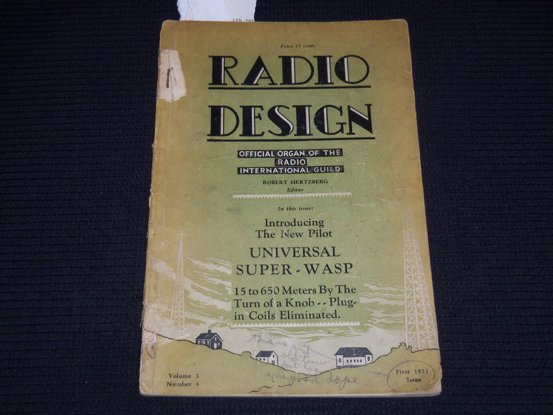 1931 RADIO DESIGN MAGAZINE - ORGAN OF THE RADIO INTERNATIONAL GUILD - J 7576